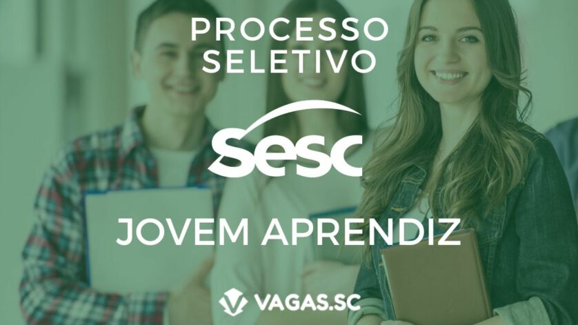 Sesc Abre Processo Seletivo Para Jovem Aprendiz 6124